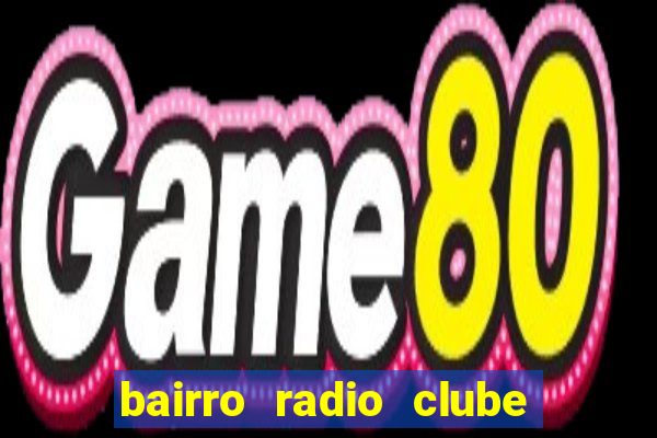 bairro radio clube em santos